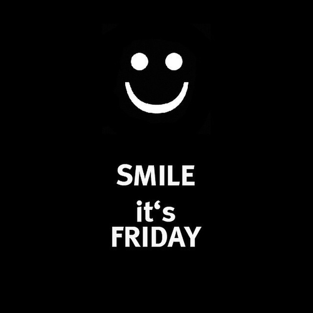 Smile. It’s Friday. #TGIF