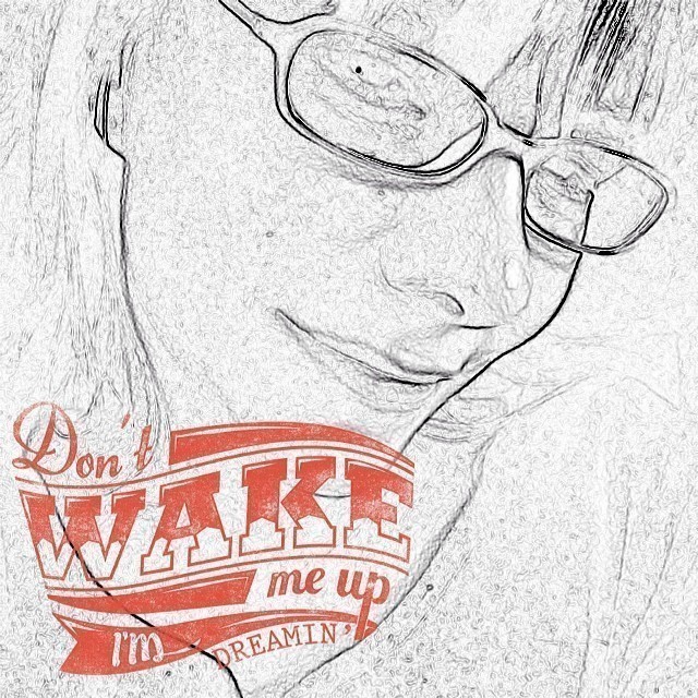 Don’t wake me up, I am dreaming…